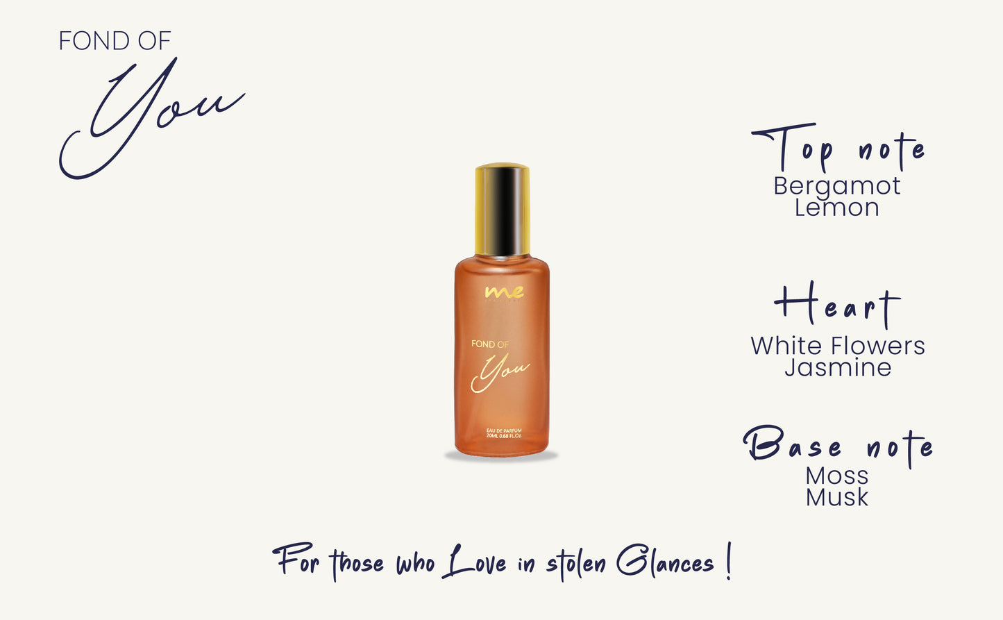Fond Of You - For Those Who Love In Stolen Glances ! 20ml